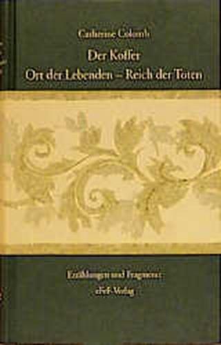 Gesamtausgabe / Der Koffer /Ort der Lebenden - Reich der Toten 
