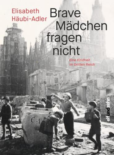 Brave Mädchen fragen nicht 
