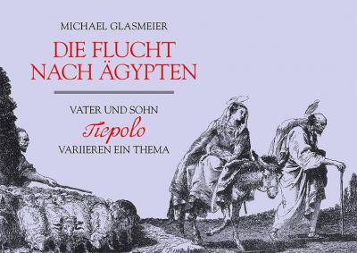 Die Flucht nach Ägypten 