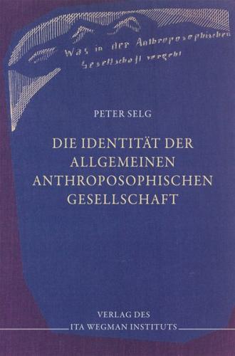 Die Identität der Allgemeinen Anthroposophischen Gesellschaft 