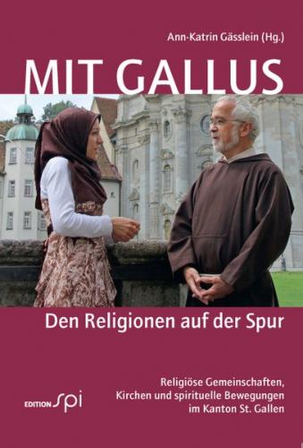 Mit Gallus den Religionen auf der Spur 