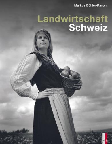 Landwirtschaft Schweiz 