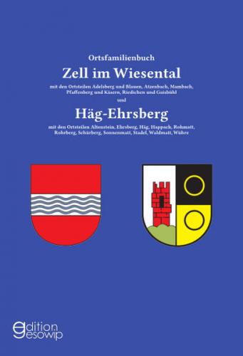 Ortsfamilienbuch Zell im Wiesental und Häg-Ehrsberg 