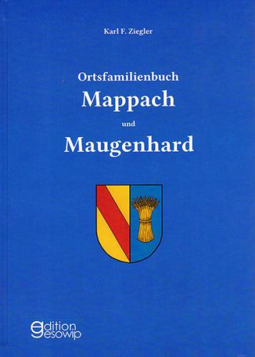 Ortsfamilienbuch Mappach und Maugenhard 