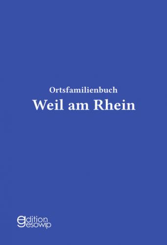 Ortsfamilienbuch Weil am Rhein 