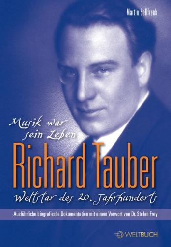 Richard Tauber – Weltstar des 20. Jahrhunderts 