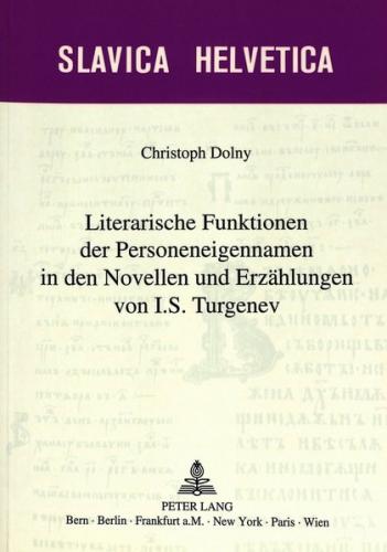 Literarische Funktionen der Personeneigennamen in den Novellen und Erzählungen von I.S. Turgenev 