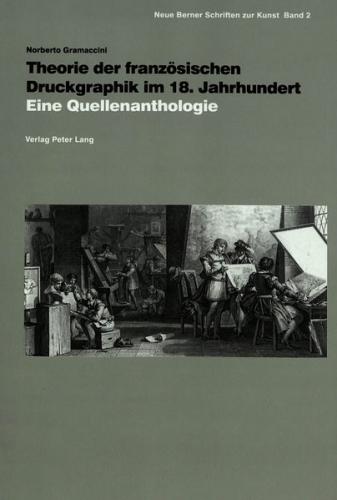 Theorie der französischen Druckgraphik im 18. Jahrhundert 