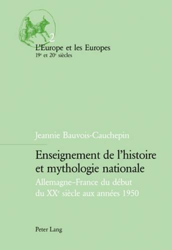 Enseignement de l'histoire et mythologie nationale 