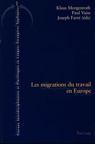 Les migrations du travail en Europe 