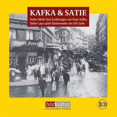 Kafka & Satie (Audio-CD) 