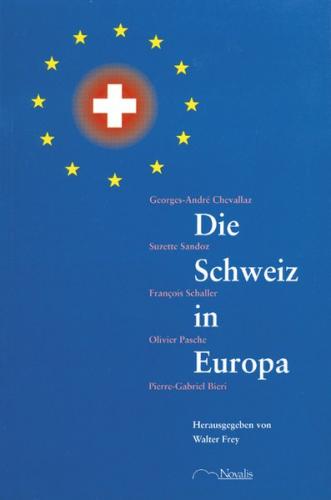 Die Schweiz in Europa 
