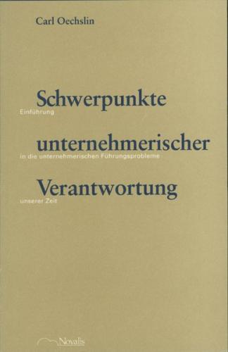 Schwerpunkte unternehmerischer Verantwortung 