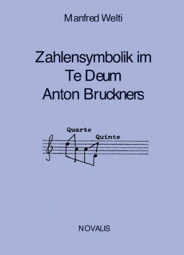 Die Zahlensymbolik im Te Deum Anton Bruckners 
