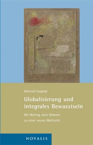 Globalisierung und integrales Bewusstsein 