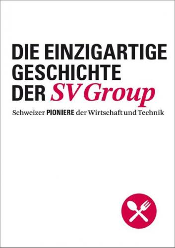Die einzigartige Geschichte der SV Group 