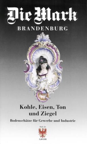 Kohle, Eisen, Ton und Ziegel 