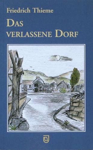 Das verlassene Dorf 