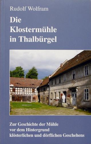 Die Klostermühle in Thalbürgel 