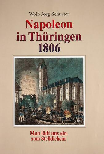 Napoleon in Thüringen 1806 