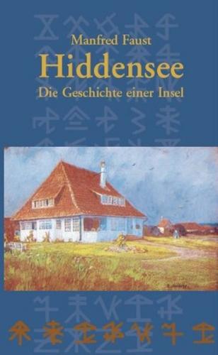 Hiddensee - Die Geschichte einer Insel 