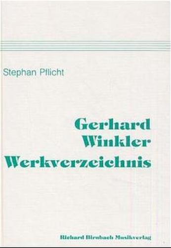 Gerhard-Winkler-Werkverzeichnis 