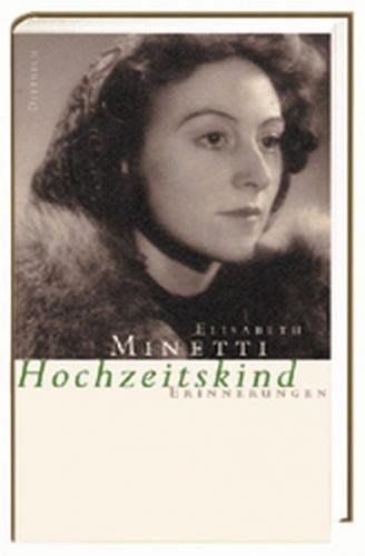 Elisabeth Minetti: Hochzeitskind 