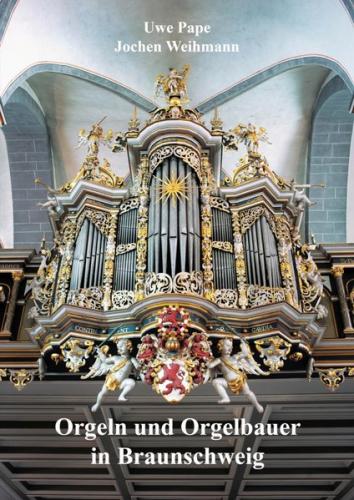 Orgeln und Orgelbauer in Braunschweig 
