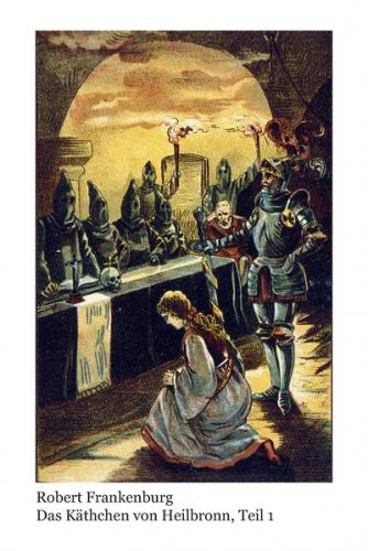 Käthchen von Heilbronn / Das Käthchen von Heilbronn (Ebook - EPUB) 