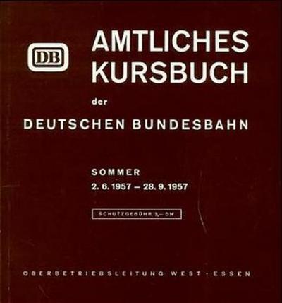 Amtliches Kursbuch der DB Sommer 1957 