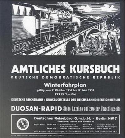Amtliches Kursbuch Deutsche Demokratische Republik - Winterfahrplan gültig vom 7.10.1951 bis 17.5.1952 
