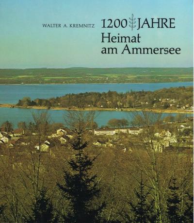 1200 Jahre Heimat am Ammersee 