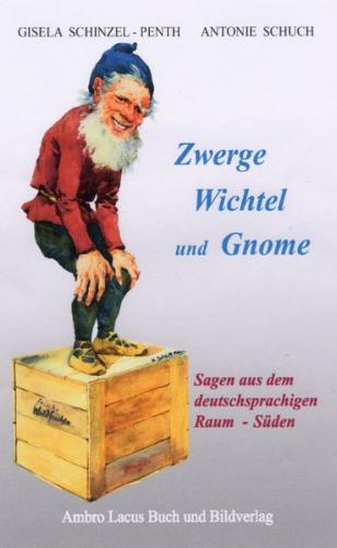 Zwerge, Wichtel und Gnome 