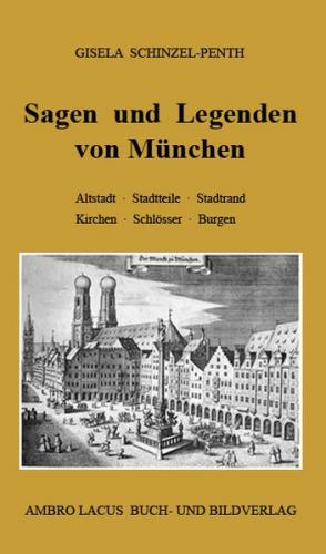 Sagen und Legenden von München 