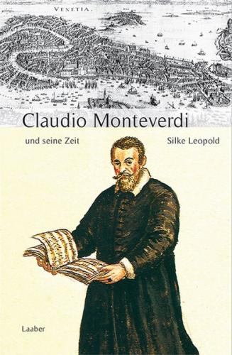 Claudio Monteverdi und seine Zeit 