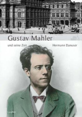 Gustav Mahler und seine Zeit 