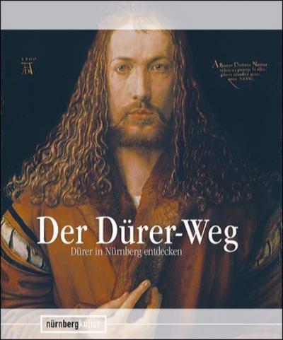Der Dürer-Weg 