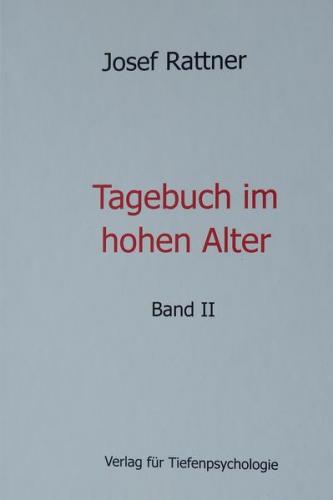 Tagebuch im hohen Alter - Band II 