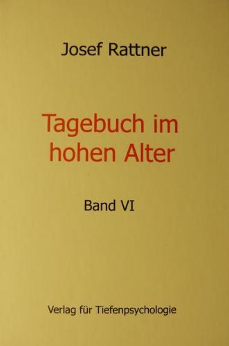 Tagebuch im hohen Alter Band VI 
