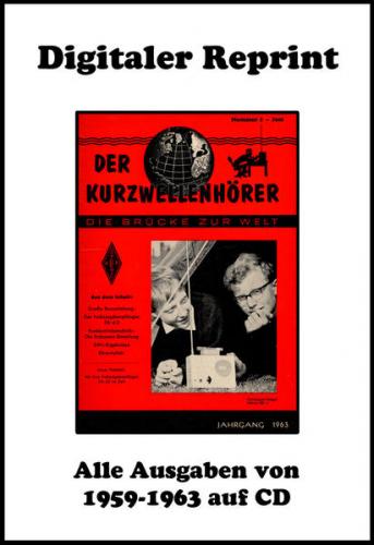 Der Kurzwellenhörer (1959-1963) - Die Zeitschrift für den technisch und funkbetrieblich interessierten Hörer (Audio-Mp3) 