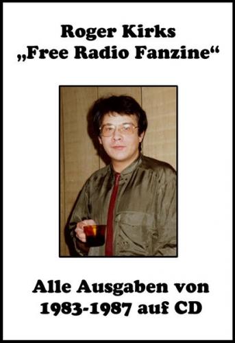 Roger Kirks „Free Radio Fanzine“ (Audio-Mp3) 