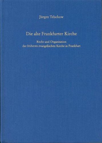 Die alte Frankfurter Kirche 