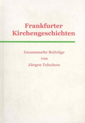 Frankfurter Kirchengeschichten 