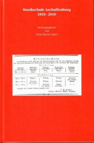 Musikschule Aschaffenburg 1810-2010 