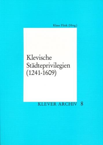 Klevische Städteprivilegien (1241-1609) 