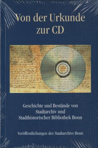 Von der Urkunde zur CD 