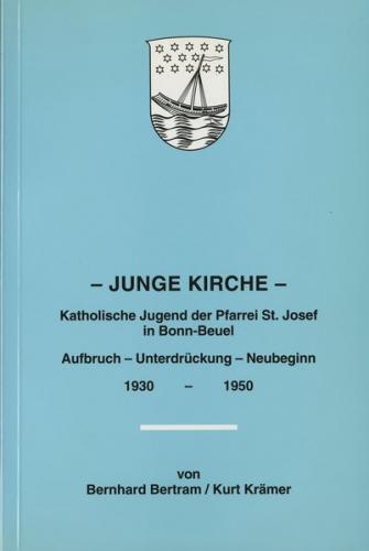 Junge Kirche. Katholische Jugend der Pfarrei St. Josef in Bonn-Beuel 