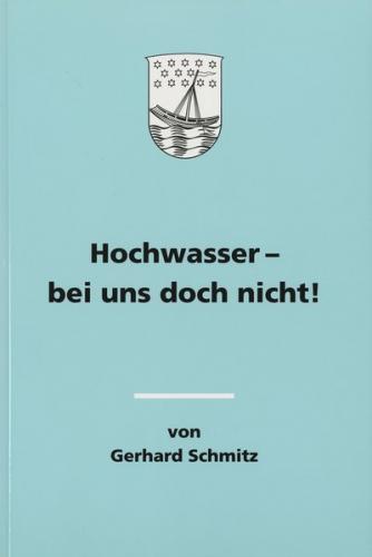 Hochwasser - bei uns doch nicht 