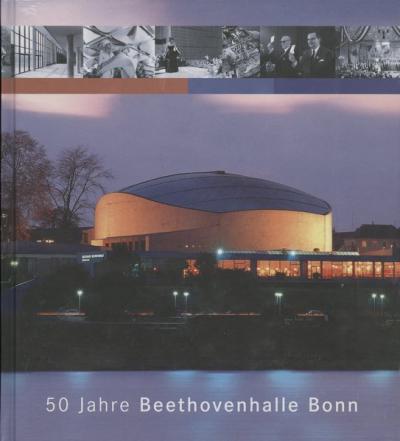 50 Jahre Beethovenhalle Bonn 