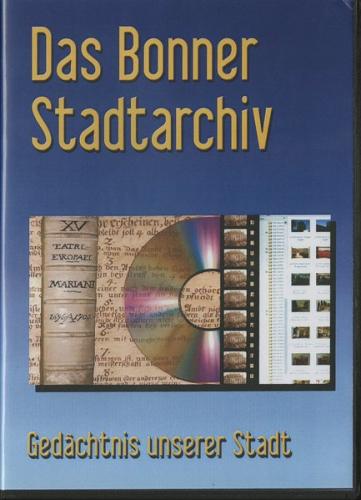 Das Bonner Stadtarchiv, Film 